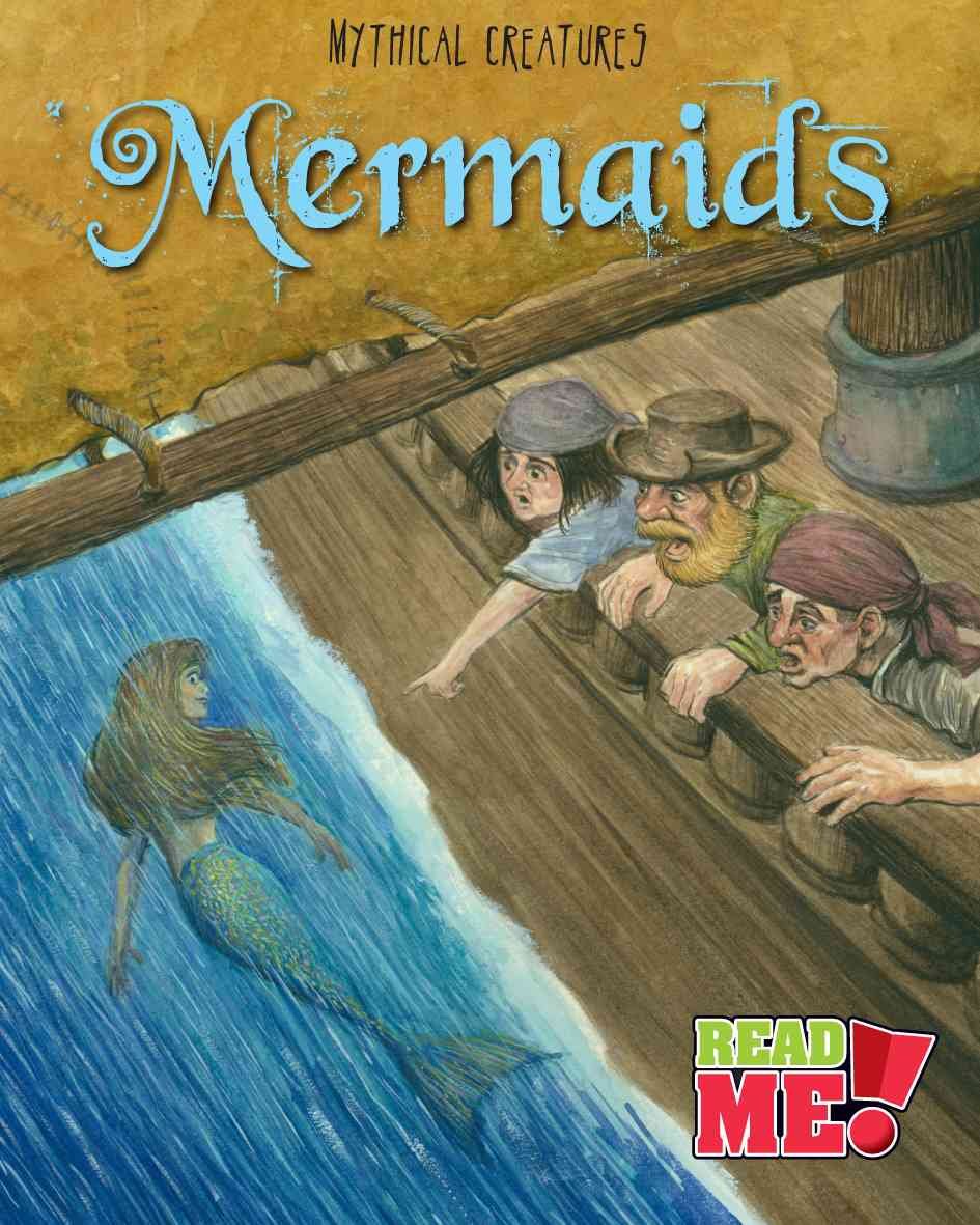 Mermaids (Read Me!: Mythical Creatures),Used