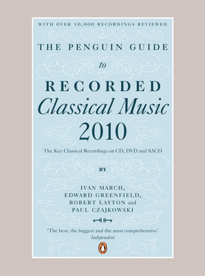 The Penguin Guide to Recorded Classical Music 2010: The Key Classical Recordings on CD, DVD and SACD,Used