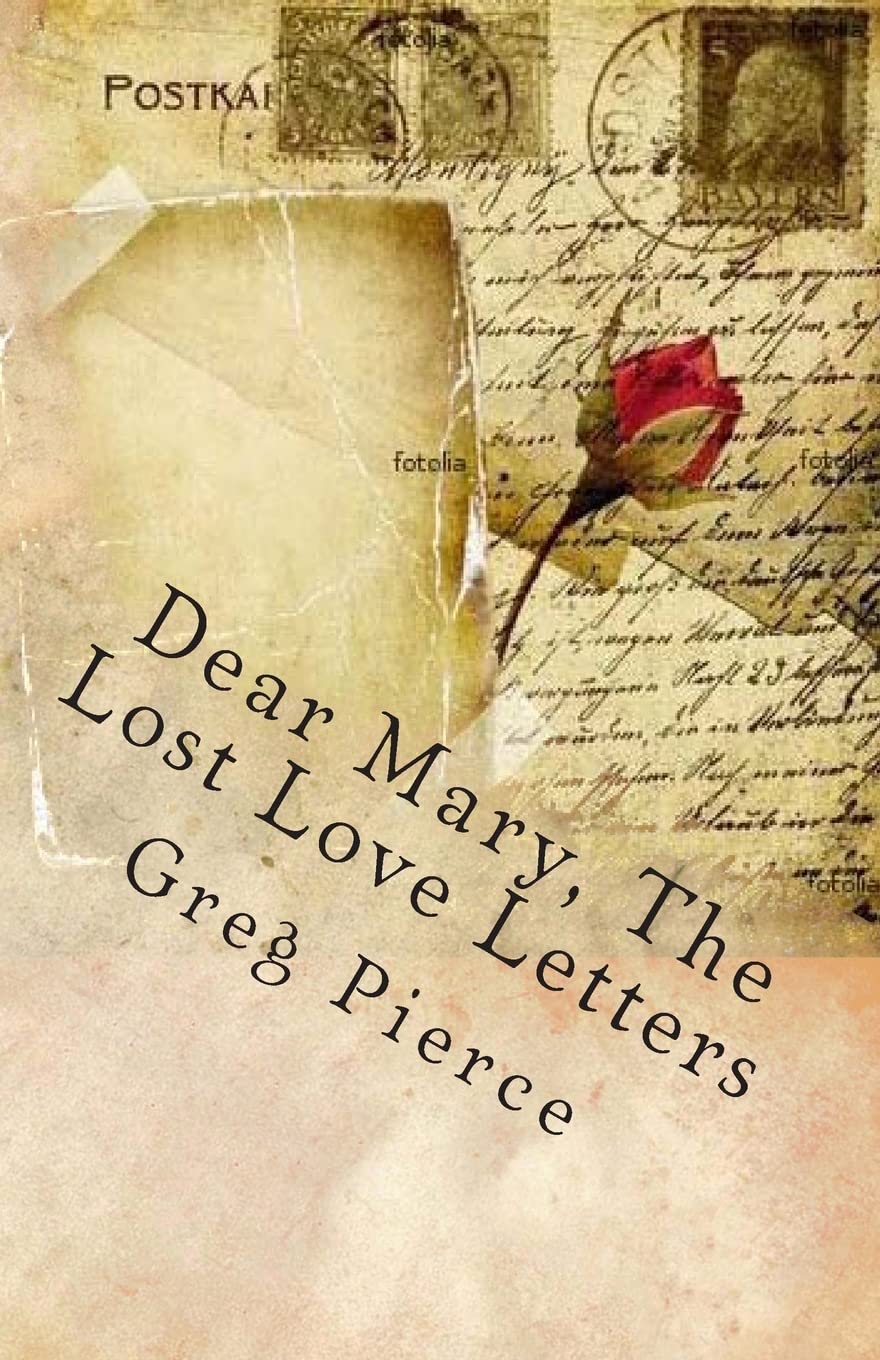 Dear Mary, The Lost Love Letters,New