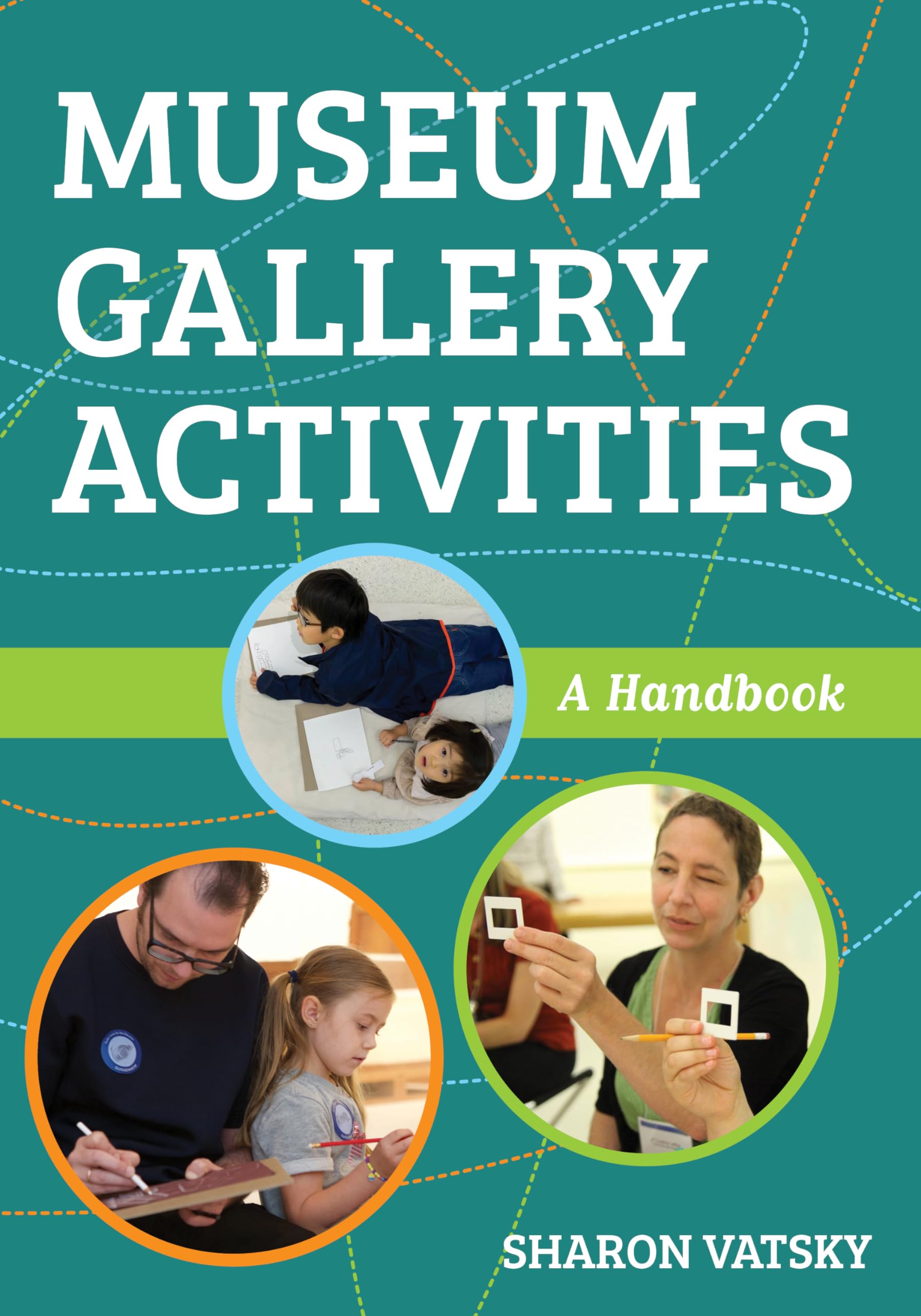 Museum Gallery Activities: A Handbook (American Alliance of Museums),Used