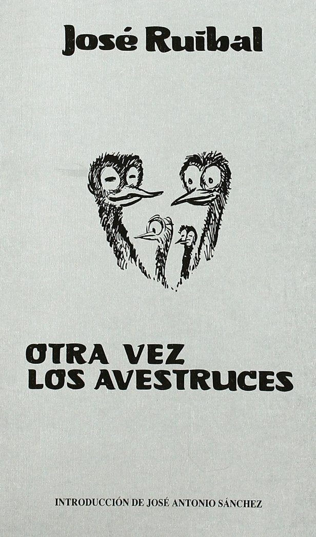 Otra Vez los Avestruces (Antologia teatral espan~ola) (Spanish Edition),Used
