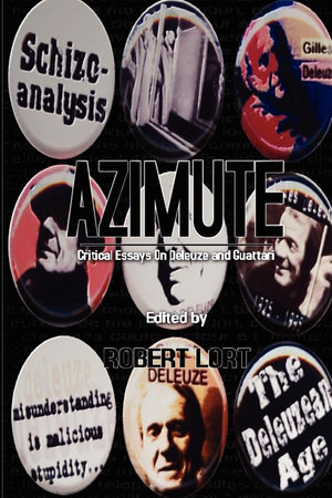 Azimute: Critical Essays On Deleuze And Guattari,Used
