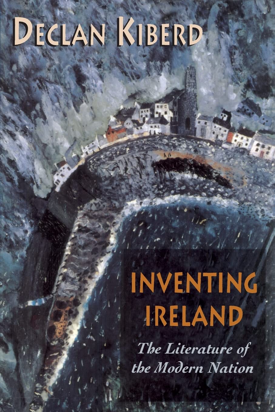 Inventing Ireland: The Literature of the Modern Nation (Convergences: Inventories of the Present),Used