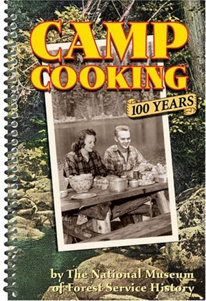 Camp Cooking: 100 Years,Used