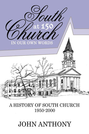 South Church at 150: In Our Own Words,Used
