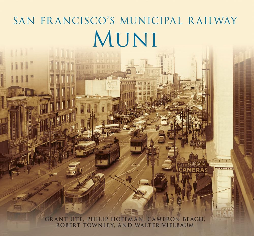 San Francisco'S Municipal Railway:: Muni,New