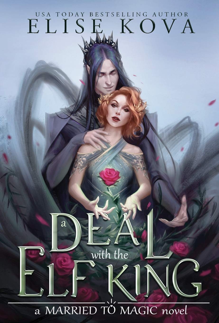 A Deal with the Elf King (Married to Magic Novels),Used