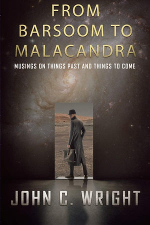 From Barsoom to Malacandra: Musings on Things Past and Things to Come,Used