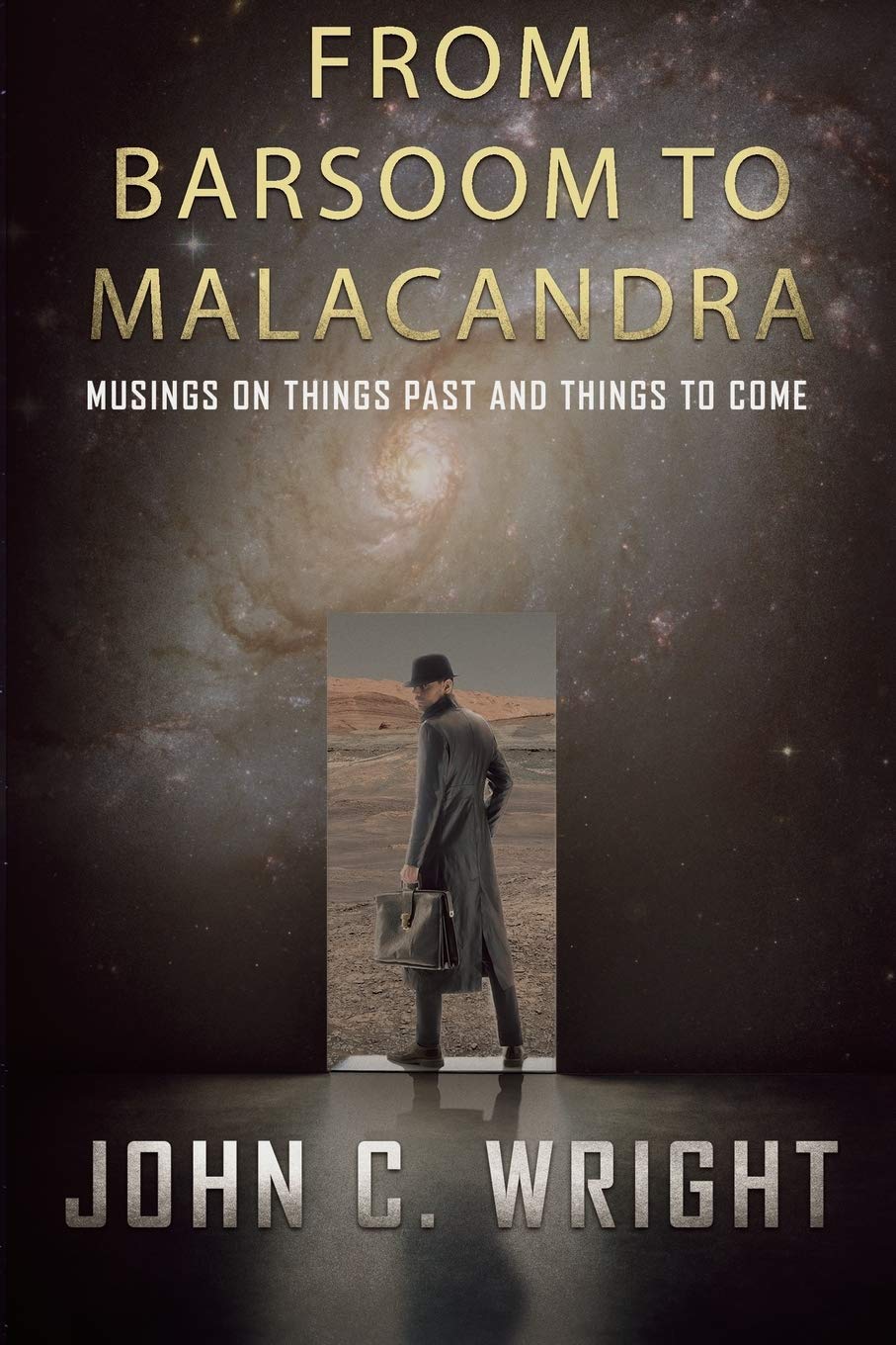 From Barsoom to Malacandra: Musings on Things Past and Things to Come,Used