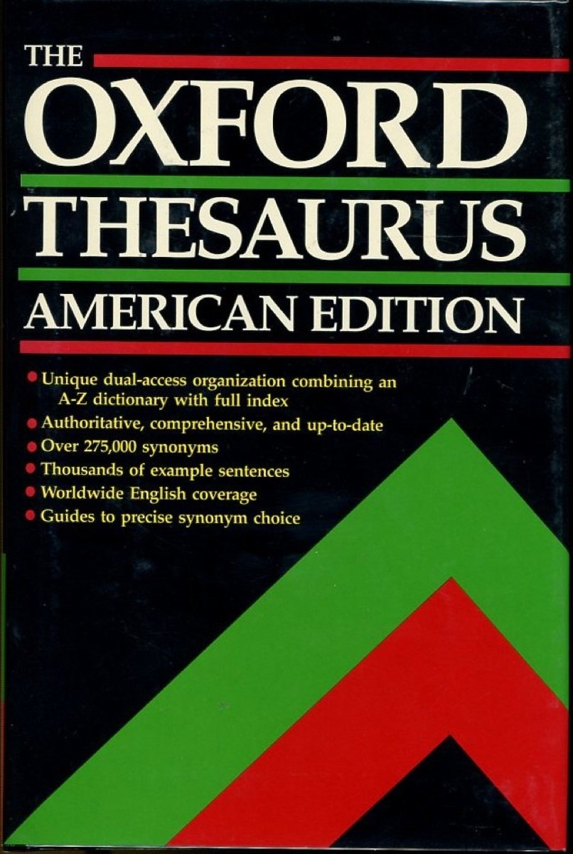 The Oxford Thesaurus: American Edition,New