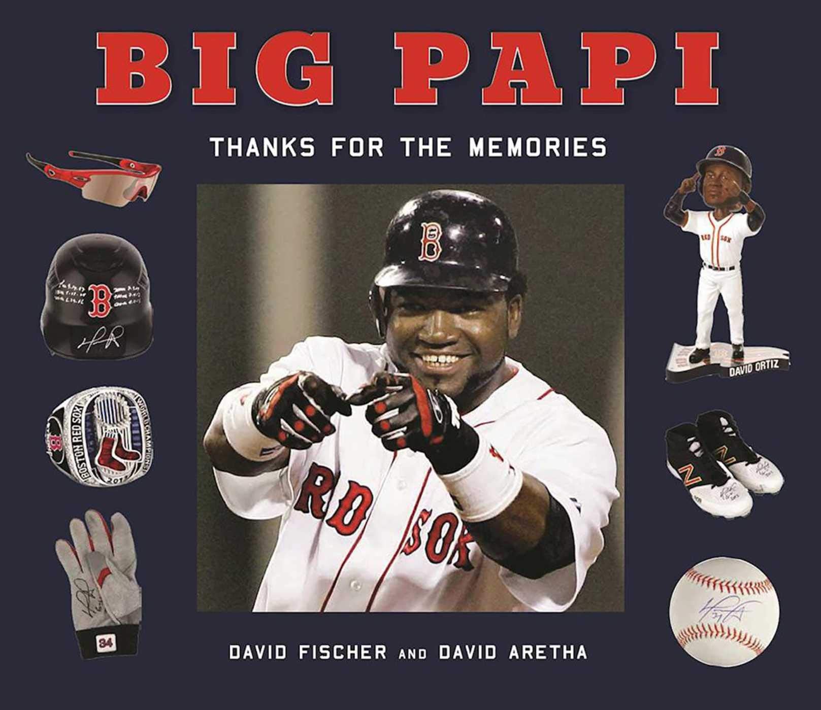 Big Papi: David Ortiz, Thanks for the Memories,Used