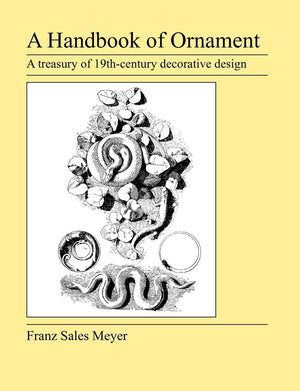 A Handbook of Ornament,New