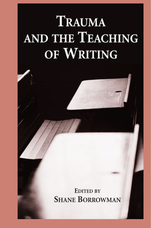 Trauma And the Teaching of Writing,Used