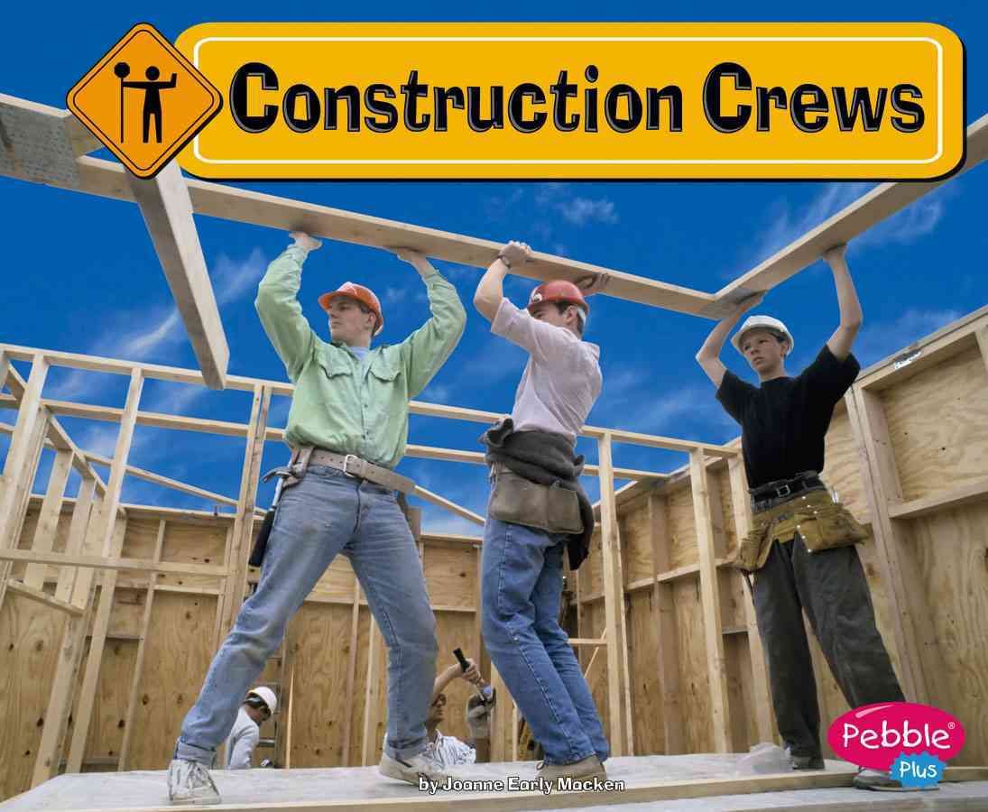 Construction Crews (Pebble Plus: Construction Zones),Used