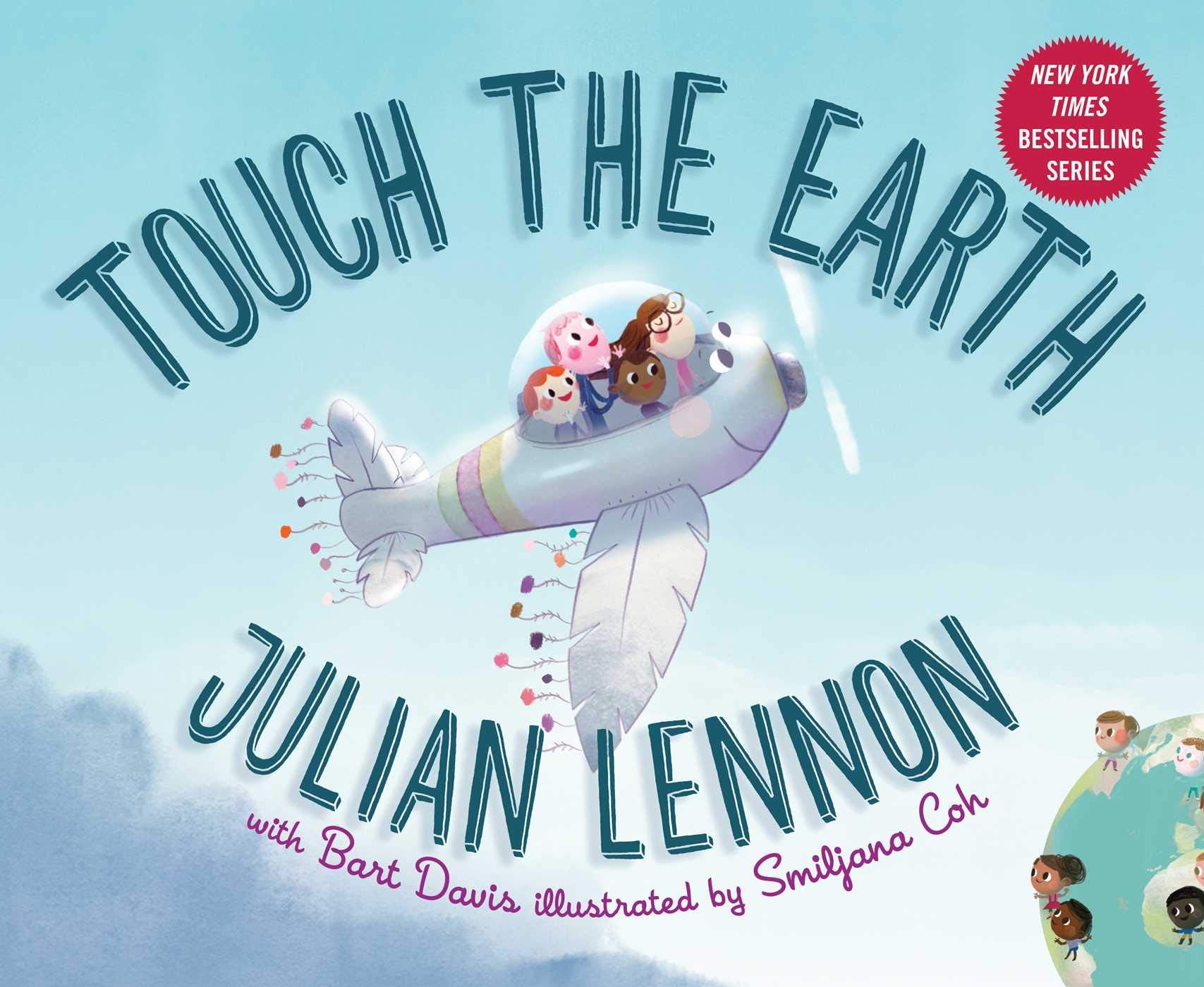 Touch The Earth (Julian Lennon White Feather Flier Adventure)