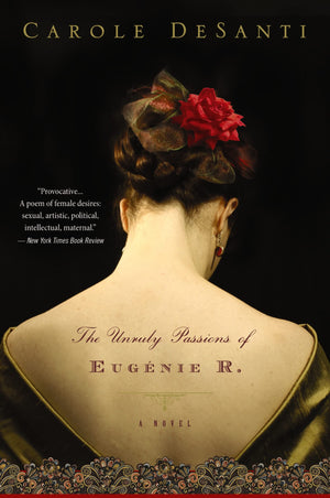 The Unruly Passions Of Eugnie R.,Used