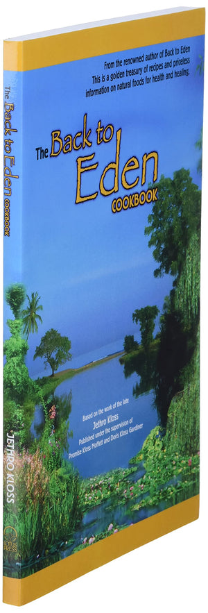 The Back to Eden Cookbook,New
