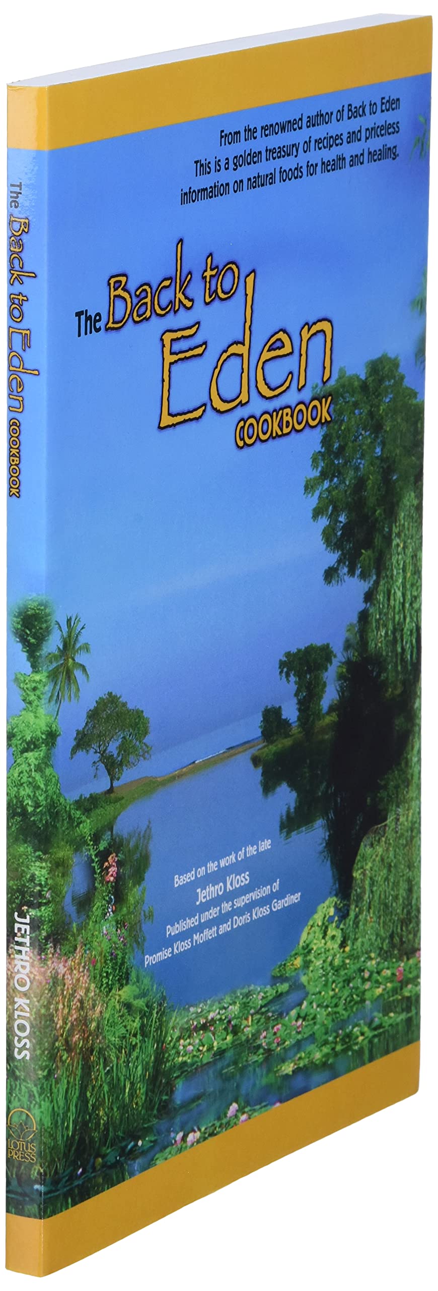 The Back to Eden Cookbook,New