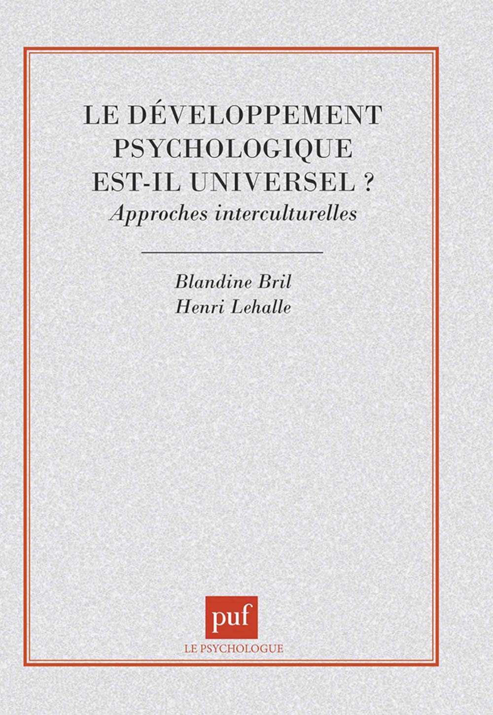 Le dveloppement psychologique estil universel ?,Used