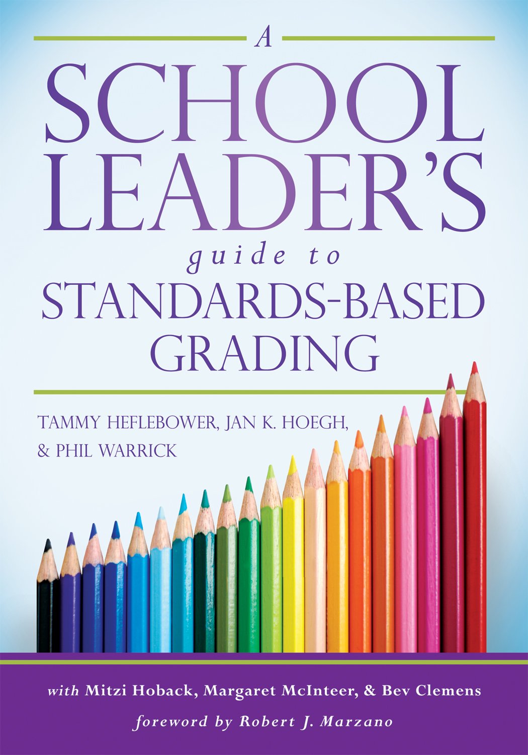 A School Leader's Guide to StandardsBased Grading,Used