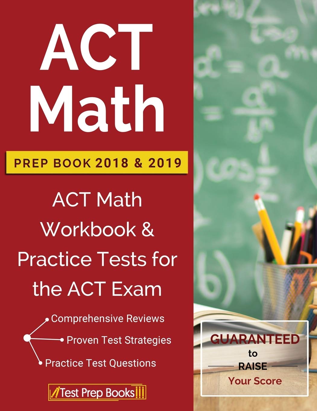 ACT Math Prep Book 2018 & 2019: ACT Math Workbook & Practice Tests for the ACT Exam,New