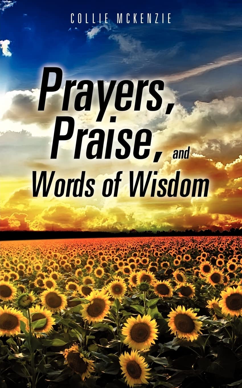Prayers, Praise, And Words Of Wisdom,Used