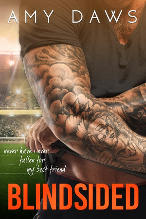 Blindsided: A Best Friends to Lovers Standalone,New