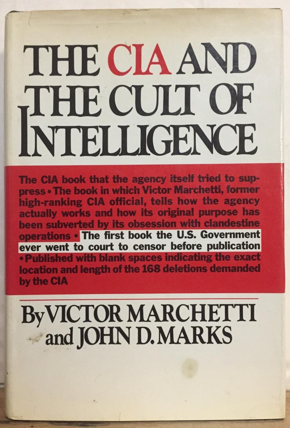 The CIA and the Cult of Intelligence,New