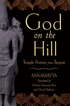 God on the Hill: Temple Poems from Tirupati,Used