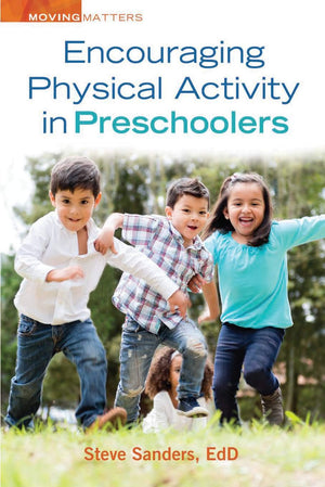 Encouraging Physical Activity in Preschoolers (Moving Matters),Used