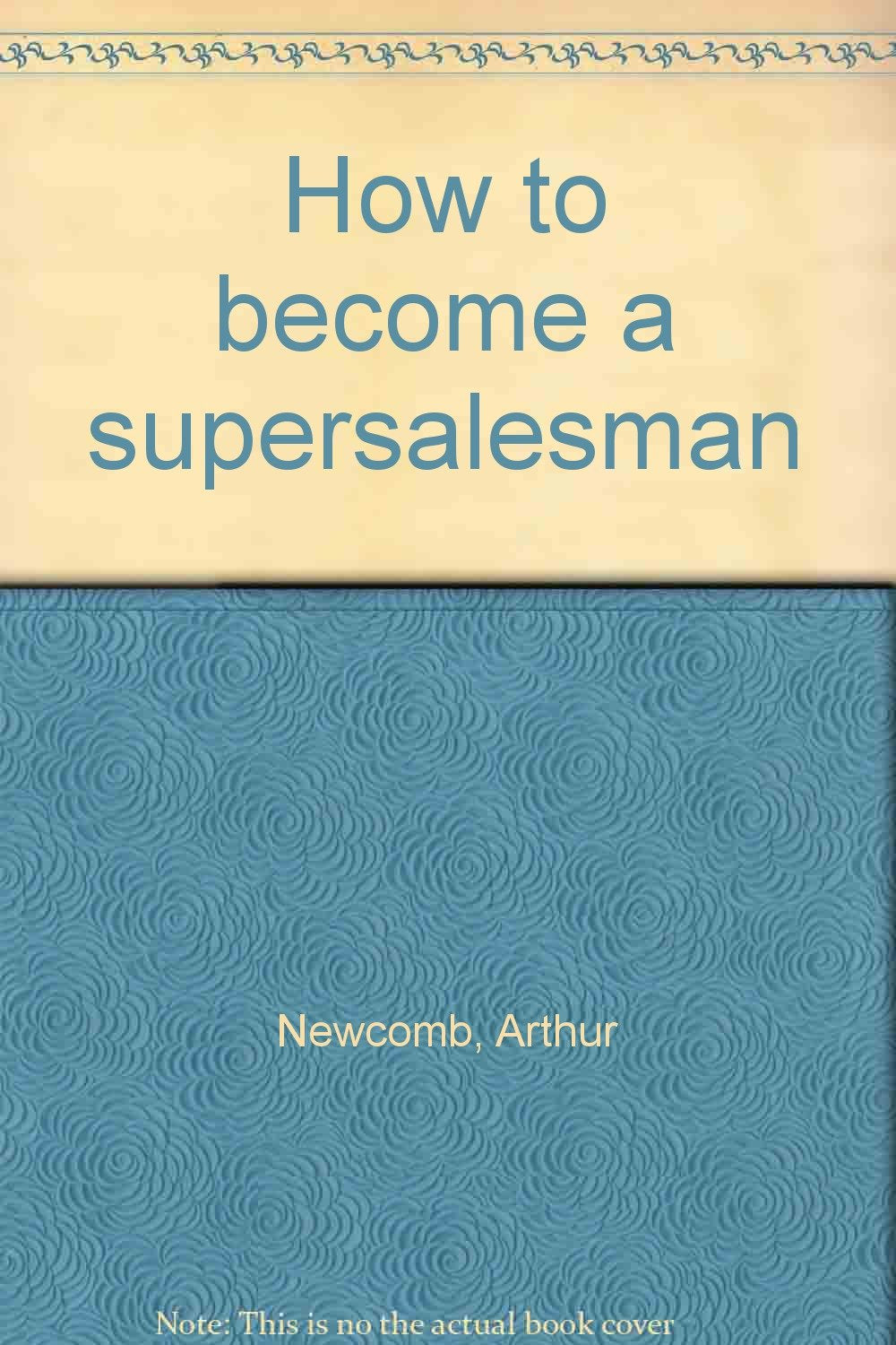 How To Become A Supersalesman,Used
