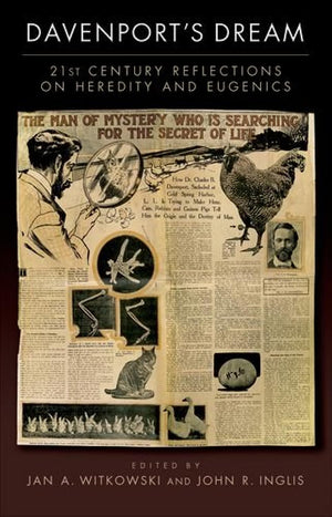 Davenport's Dream: 21st Century Reflections on Heredity and Eugenics,New