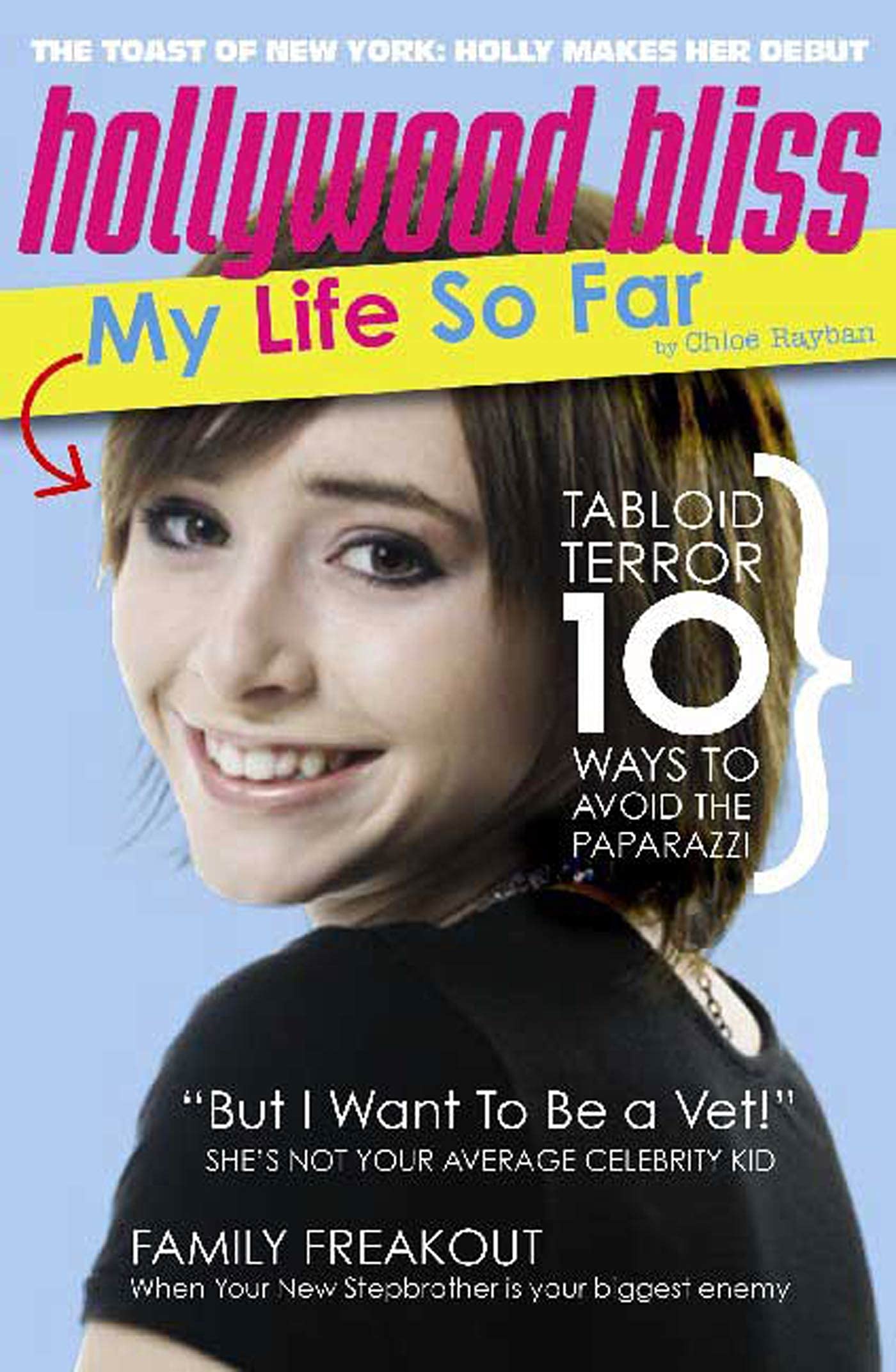 Hollywood Bliss: My Life So Far: My Life So Far,Used