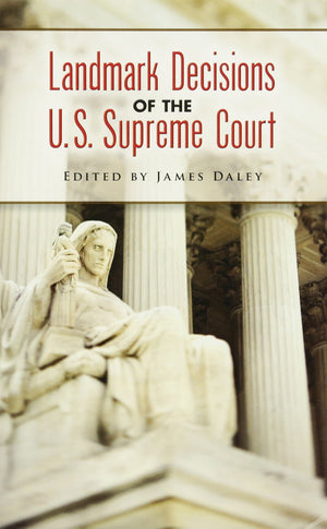 Landmark Decisions of the U.S. Supreme Court,New