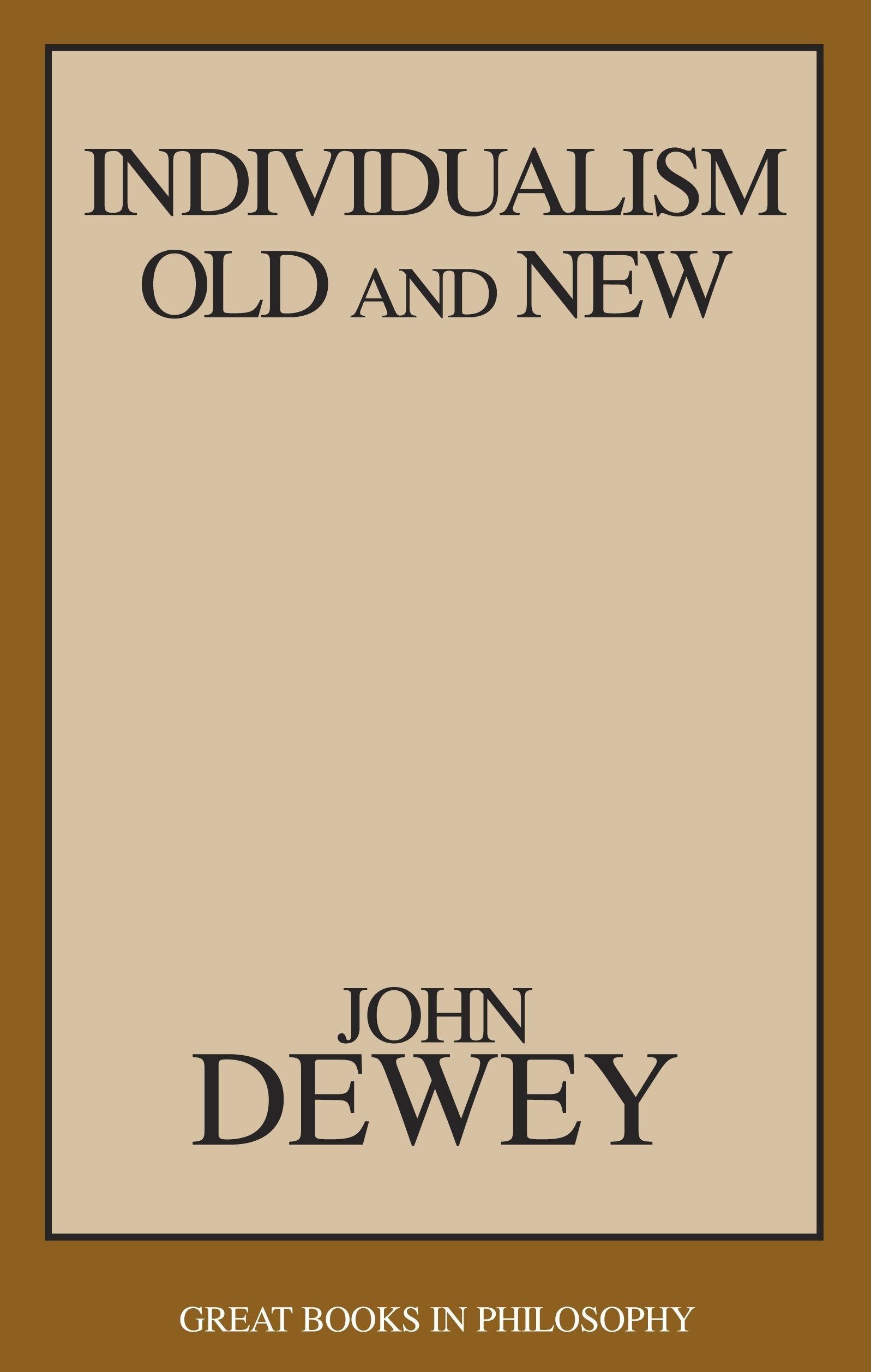 Individualism Old and New (Great Books in Philosophy),Used