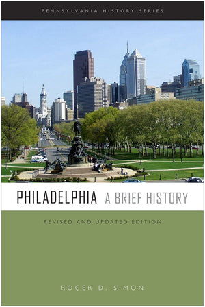 Philadelphia: A Brief History (Pennsylvania History),Used