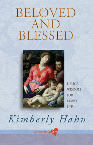 Beloved And Blessed: Biblical Wisdom For Family Life-new,New
