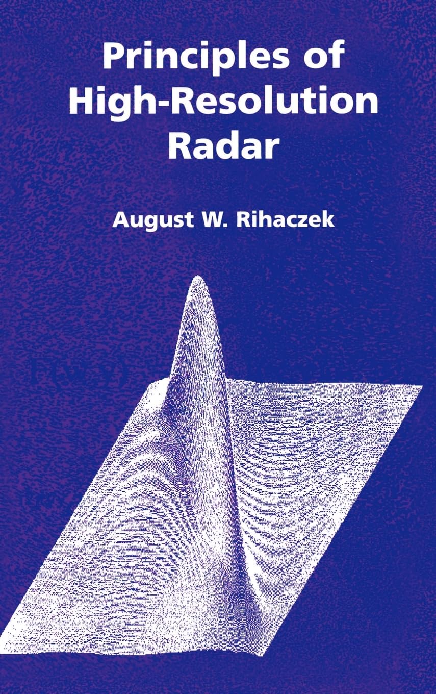 Principles of HighResolution Radar (Artech House Radar Library (Hardcover)),Used