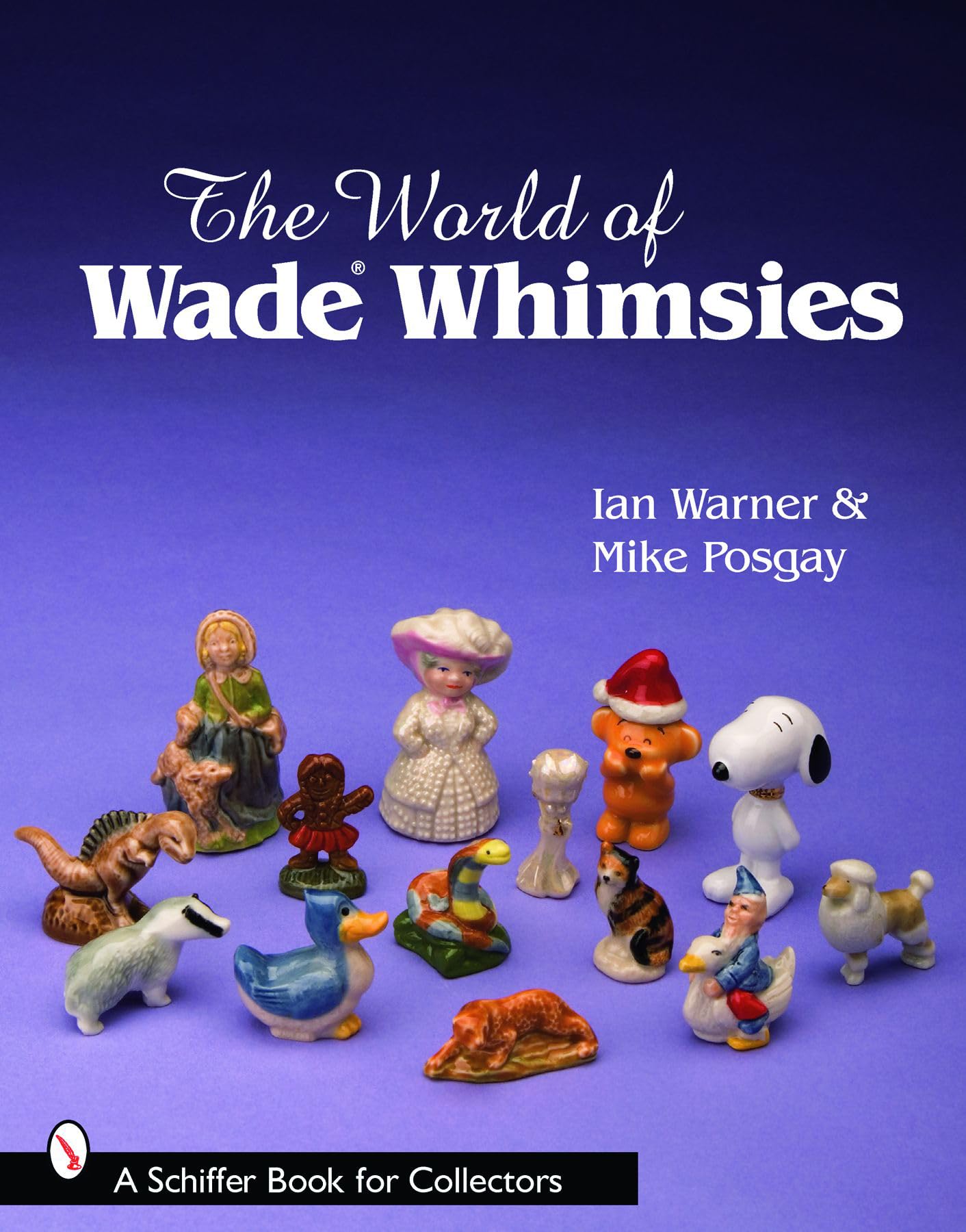 The World of Wade Whimsies (Schiffer Book for Collectors),Used