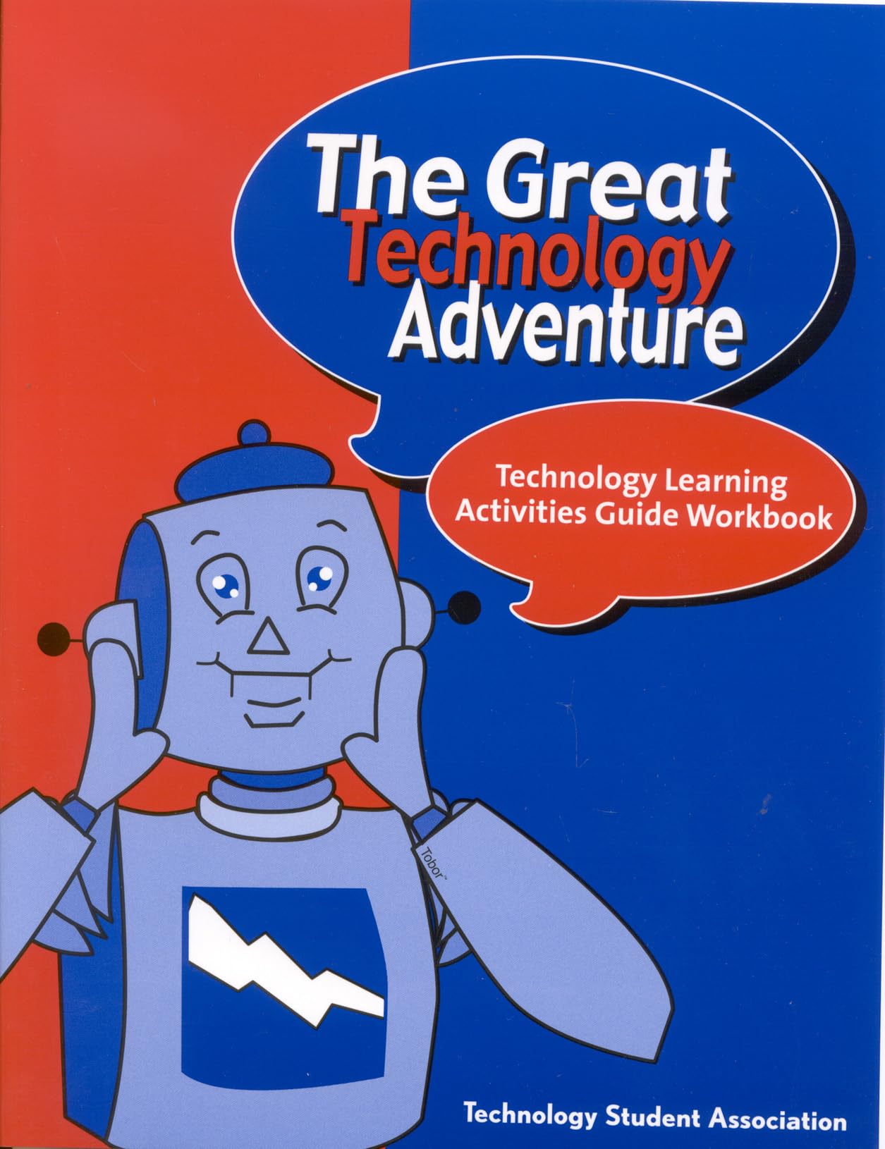 The Great Technology Adventure: Technology Learning Activities Guide Workbook,Used