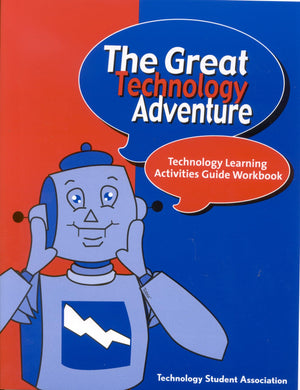 The Great Technology Adventure: Technology Learning Activities Guide Workbook,Used