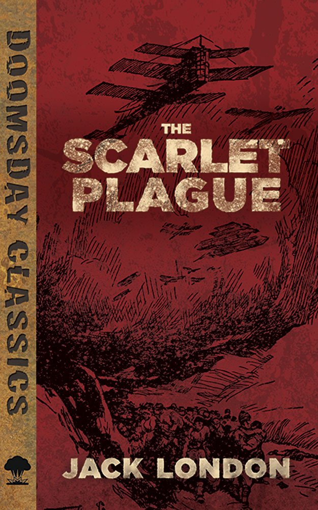 The Scarlet Plague (Dover Doomsday Classics),Used