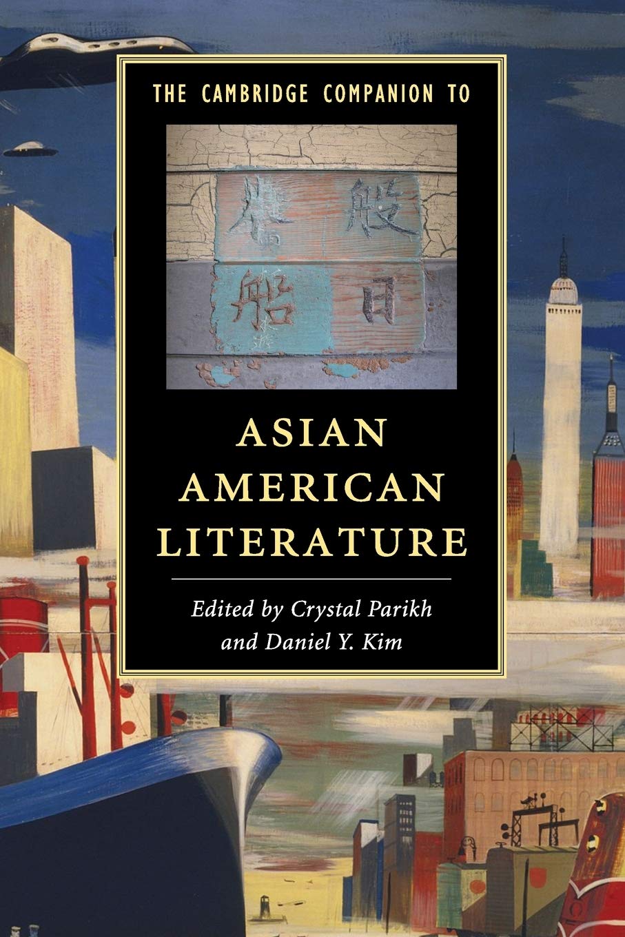 The Cambridge Companion to Asian American Literature (Cambridge Companions to Literature),Used