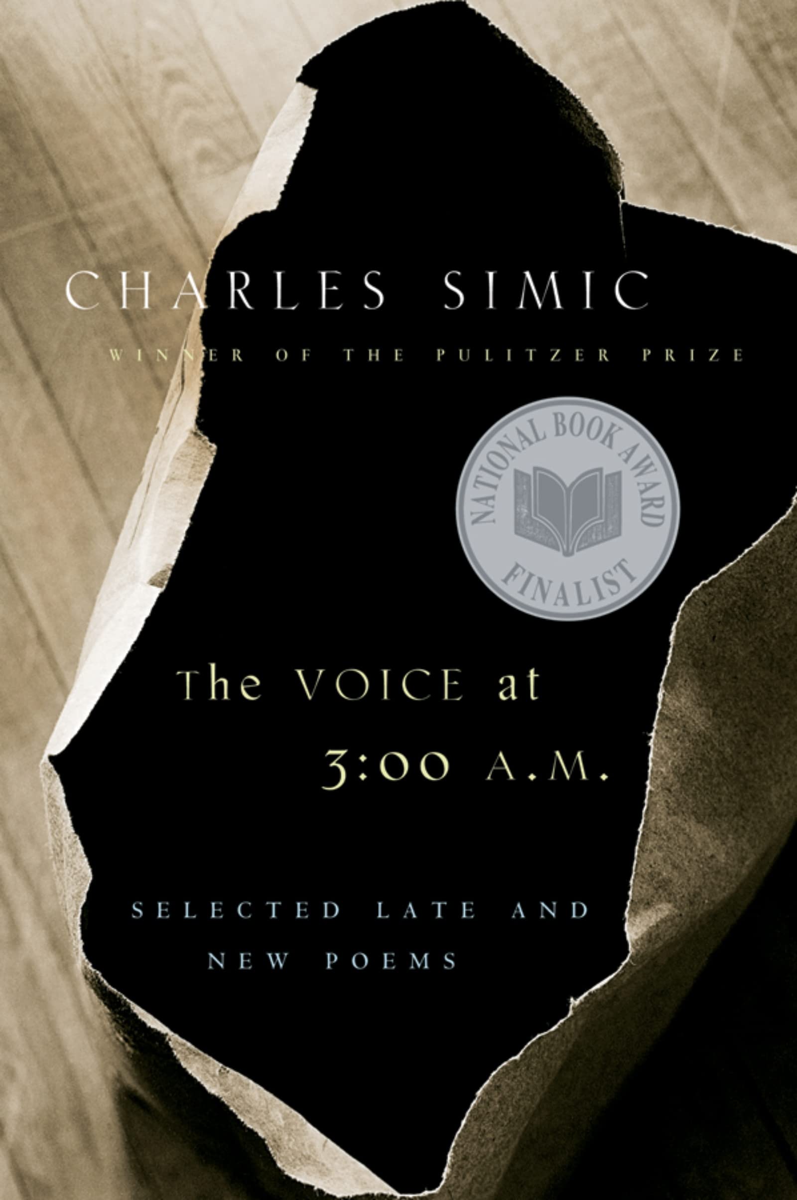 The Voice At 3:00 A.m.: Selected Late and New Poems,Used