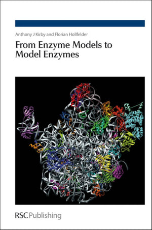 From Enzyme Models To Model Enzymes,Used