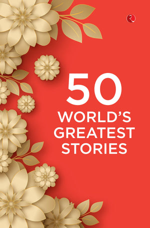50 Worlds Greatest Stories