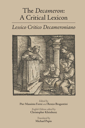 The Decameron: A Critical Lexicon (Lessico Critico Decameroniano) (Volume 540) (Medieval and Renaissance Texts and Studies),Used