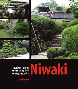 Niwaki: Pruning, Training And Shaping Trees The Japanese Way,Used