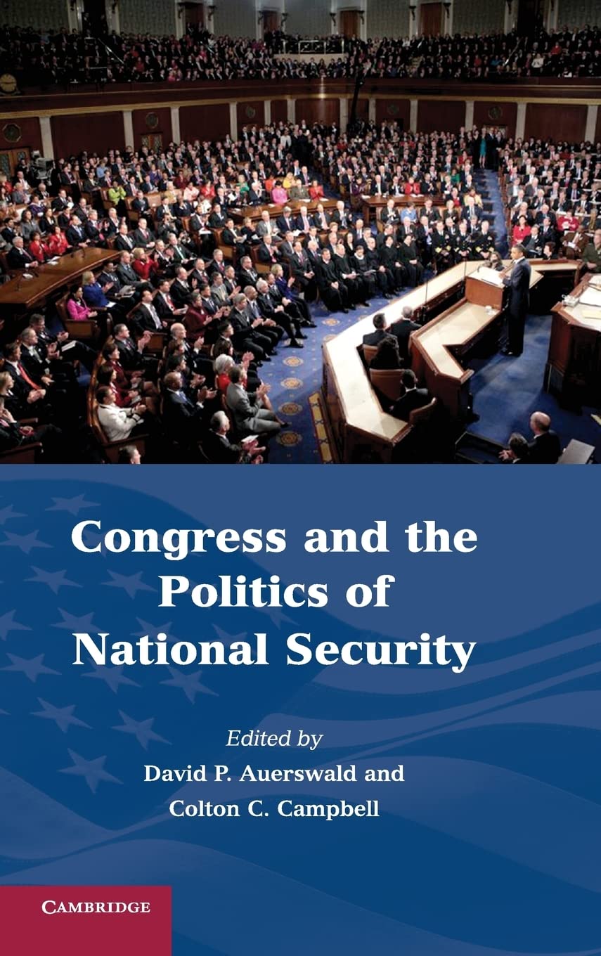 Congress and the Politics of National Security,Used