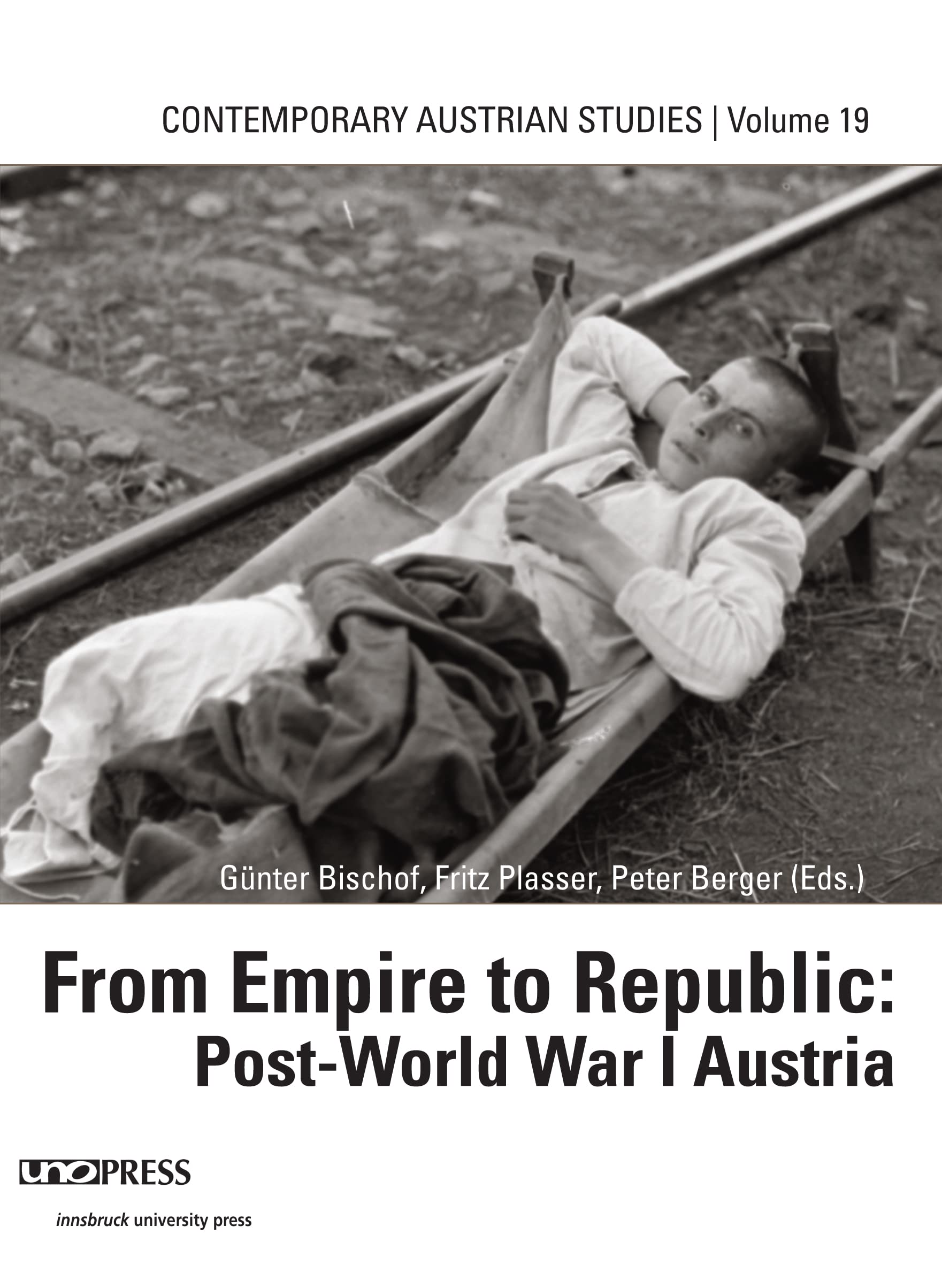 From Empire To Republic Post Wwi (Contemporary Austrian Studies, Vol 19)